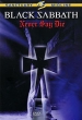 Black Sabbath: Never Say Die Live Формат: DVD (PAL) (Картонный бокс + кеер case) Дистрибьютор: Концерн "Группа Союз" Региональный код: 5 Количество слоев: DVD-5 (1 слой) Звуковые дорожки: Английский инфо 1048f.